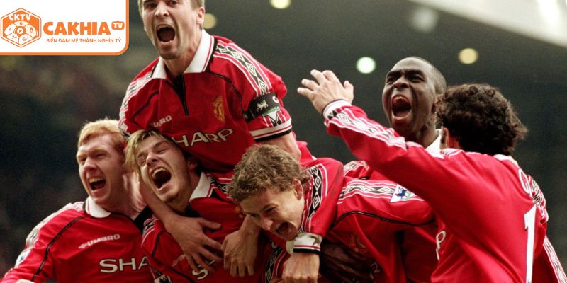 Manchester United Huyền Thoại 1999 Vang Danh Tại CakhiaTV 4 Manchester United huyền thoại 1999 mãi trong lòng người hâm mộ